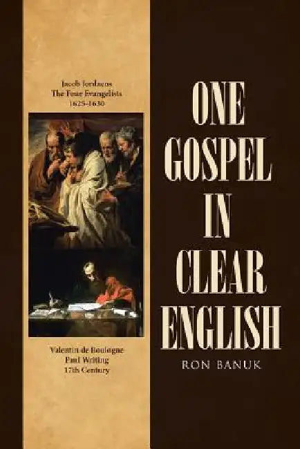One Gospel in Clear English by Ron Banuk