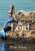 The Lord Is My Rock by Sheila Barnes