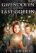 Gwendolyn and the Last Goblin by T. S. Adams
