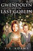 Gwendolyn and the Last Goblin by T. S. Adams