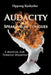 Audacity of Speaking in Tongues: A Manual for Tongue Speaking by Oppong Kyekyeku