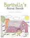 Berthella's Animal Sounds by Bertha Jackson