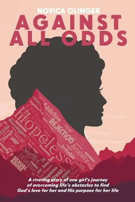 Against All Odds by Novica Olinger