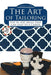 The Art of Tailoring: Step by step skills that can lead to a Career by Karen S. Itin
