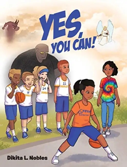 Yes, You Can! by Dikita L. Nobles