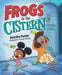 Frogs in the Cistern by Deirdre Potter
