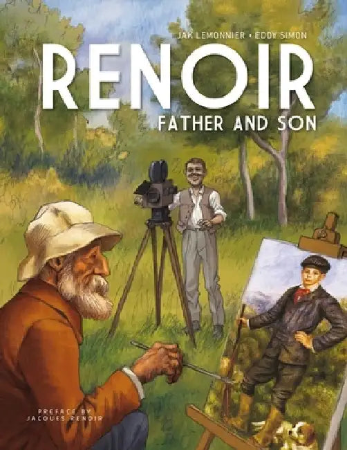 Renoir: Father and Son by Eddy Simon