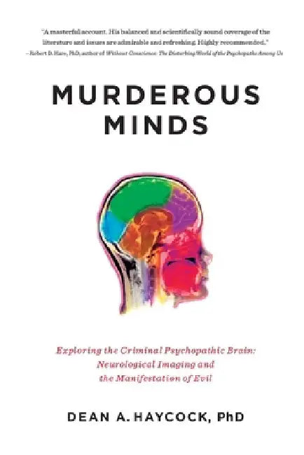 Murderous Minds by Dean A. Haycock