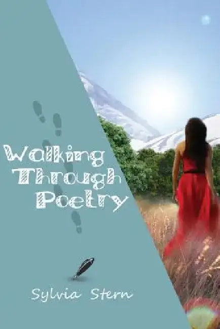 Walking Through Poetry by Sylvia Stern