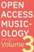 Open Access Musicology: Volume Three by Daniel Barolsky, Trudi Wright