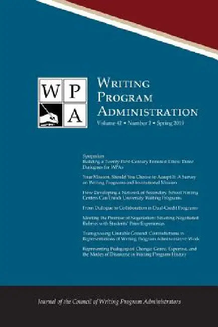 Wpa: Writing Program Administration 42.2 (Spring 2019) by Lori Ostergaard