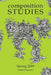 Composition Studies 47.1 (Spring 2019) by Laura R. Micciche