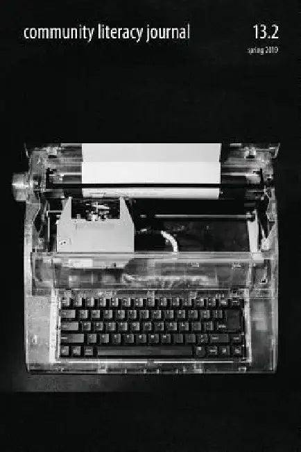 Community Literacy Journal 13.2 (Spring 2019) by Veronica House