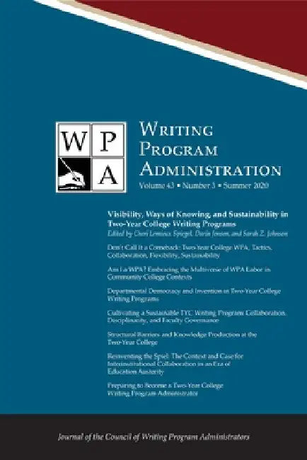 Wpa: Writing Program Administration 43.3 (Summer 2020) by Lori Ostergaard