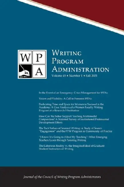 Wpa: Writing Program Administration 45.1 (Fall 2021) by Lisa Mastrangelo