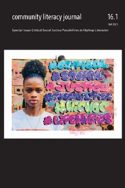 Community Literacy Journal 16.1 (Fall 2021) by Veronica House
