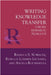Writing Knowledge Transfer: Theory, Research, Pedagogy by Nowacek, Rebecca S.