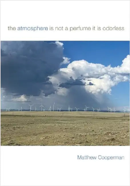 The atmosphere is not a perfume it is odorless by Cooperman, Matthew