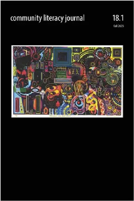 Community Literacy Journal 18.1 (Fall 2023) by House, Veronica