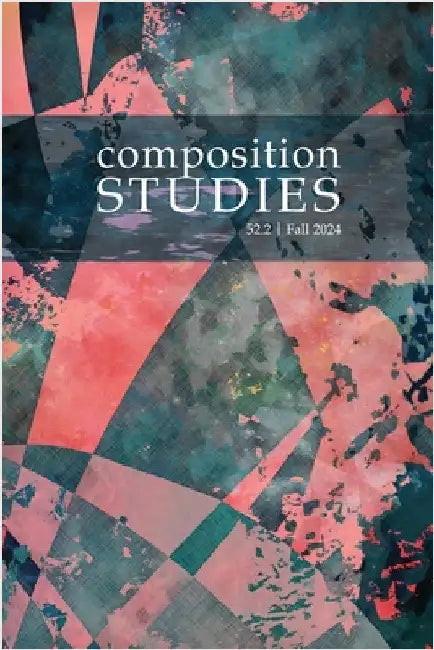 Composition Studies 52.2 (Fall 2024) by Babb, Jacob