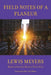 Field Notes of a Flaneur by Lewis Meyers