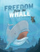 Freedom from the Whale by Patty Patterson
