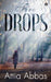 Fire Drops by Attia Abbas