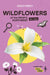 Wildflowers of the Pacific Northwest for Kids by Ashley Erdely