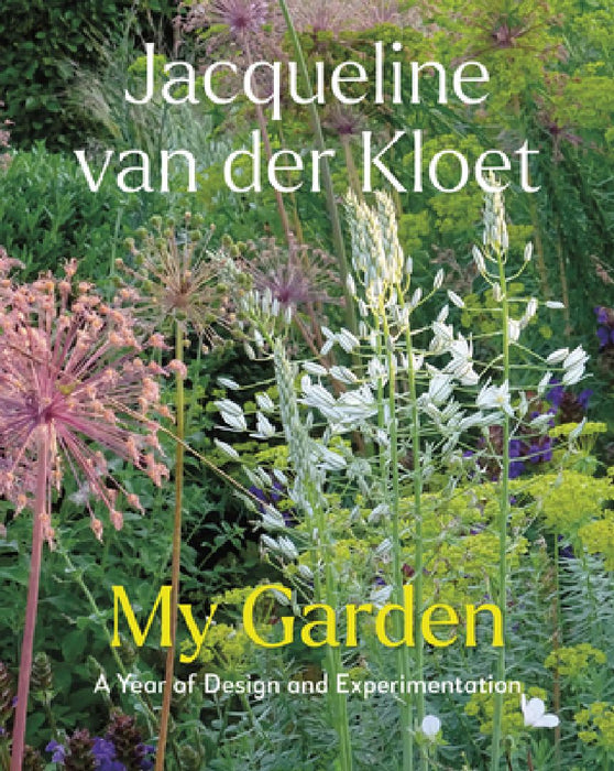 My Garden by Jacqueline van der Kloet