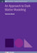 An Approach to Dark Matter Modelling by Tanushree Basak