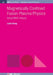 Magnetically Confined Fusion Plasma Physics: Ideal MHD Theory by Linjin Zheng