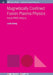 Magnetically Confined Fusion Plasma Physics: Ideal MHD theory by Linjin Zheng