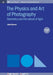 The Physics and Art of Photography, Volume 1: Geometry and the nature of light by John Beaver