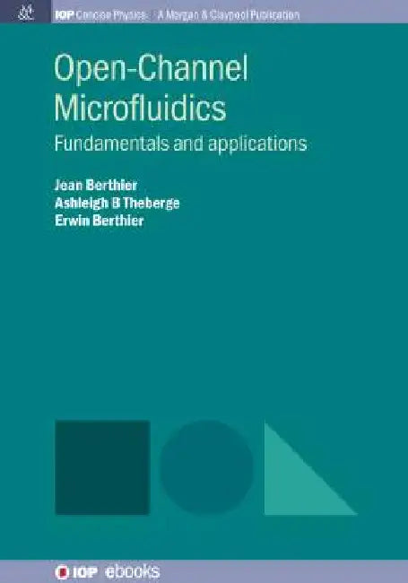 Openchannel Microfluidics by Jean Berthier