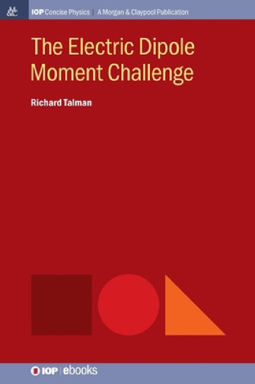 The Electric Dipole Moment Challenge by Richard Talman