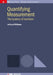 Quantifying Measurement: The Tyranny of Numbers by Jeffrey H. Williams