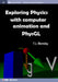 Exploring physics with computer animation and PhysGL by T. J. Bensky