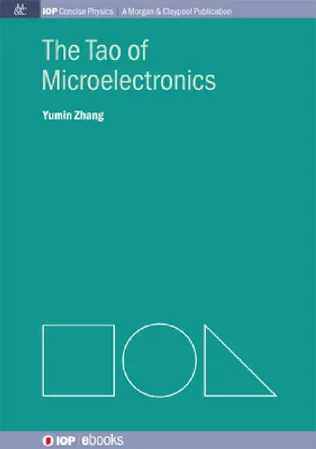 The Tao of Microelectronics by Yumin Zhang