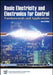 Basic Electricity and Electronics for Control: Fundamentals and Applications, 4e Textbook & Lab Workbook Set by Lawrence M. Thompson