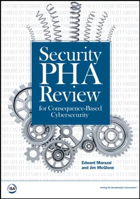 Security Pha Review for Consequence-Based Cybersecurity by Edward Marszal