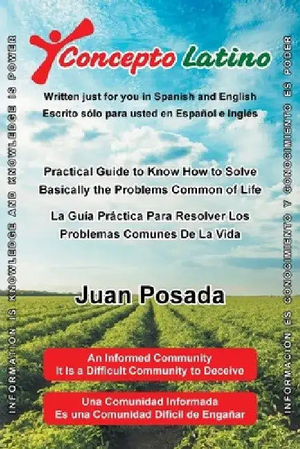 Concepto Latino: La Guia Practica Para Resolver Los Problemas Comunes De La Vida by Juan Posada