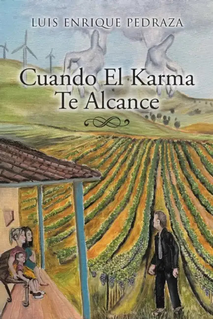 Cuando El Karma Te Alcance by Luis Enrique Pedraza
