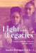 Light and Legacies: Stories of Black Girlhood and Liberation by Janaka Bowman Lewis