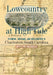 Lowcountry at High Tide: A History of Flooding, Drainage, and Reclamation in Charleston, South Carolina by Christina Rae Butler