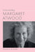 Understanding Margaret Atwood by Donna M. Bickford