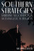 Southern Strategies: Narrative Negotiation in an Evangelical Region by Michael Odom