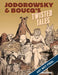 Jodorowsky's & Boucq's Twisted Tales by Alejandro Jodorowsky