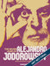 The Seven Lives of Alejandro Jodorowsky - Oversized Deluxe: Oversized Deluxe by Vincent Berniere, Nicolas Tellop