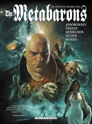 The Complete Metabarons: Second Cycle by Alejandro Jodorowsky