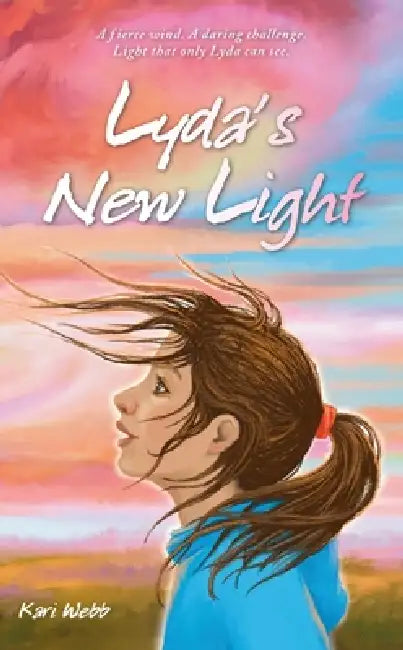 Lyda's New Light by Kari Webb, Margarita Sikorskaia
